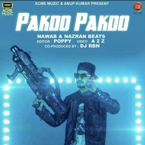 Pakdo Pakdo - Nawab