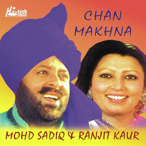 Chan Makhna - Ranjit Kaur, Mohd Sadiq