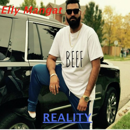 Reality - Elly Mangat