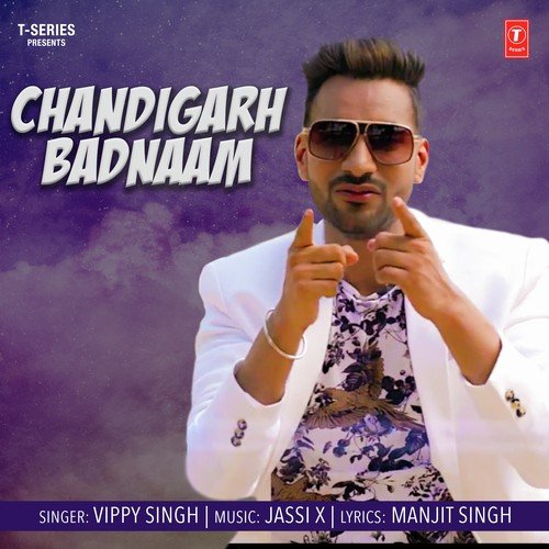Chandigarh Badnaam - Vippy Singh