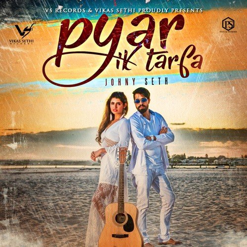 Pyar Ik Tarfa - Akhilesh Nagar