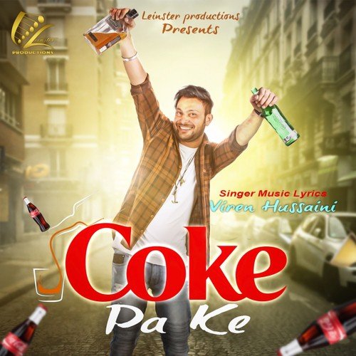 Coke Pa Ke - Viren Hussaini