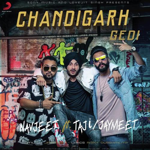 Chandigarh Gedi - Navjeet, Taji