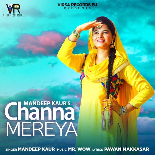 Channa Mereya - Mandeep Kaur