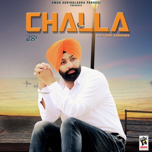 Challa - Rabi Randhawa