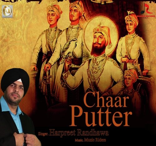 Chaar Puttar - Harpreet Randhawa
