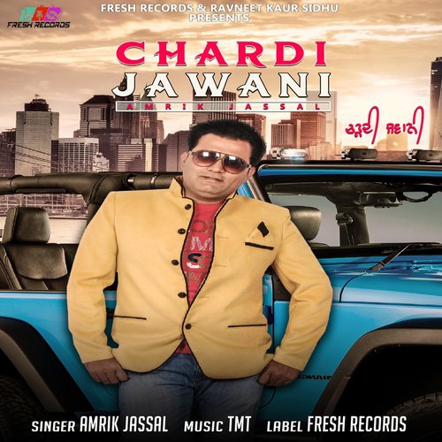 Chardi Jawani - Amrik Jassal