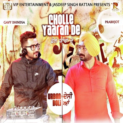 Cholle Yaaran De - Prabhjot, Gavy Dhindsa