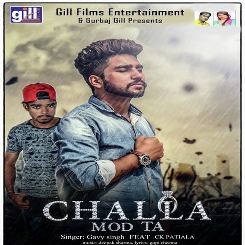 Challa Mod Ta - Gavy Singh, Ck Patiala