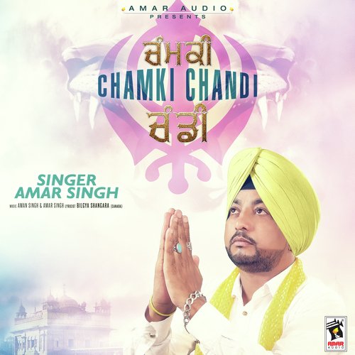 Chamki Chandi - Amar Singh