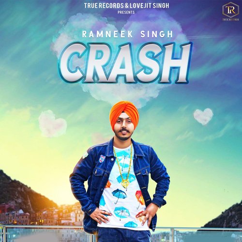 Crash - Ramneek Singh