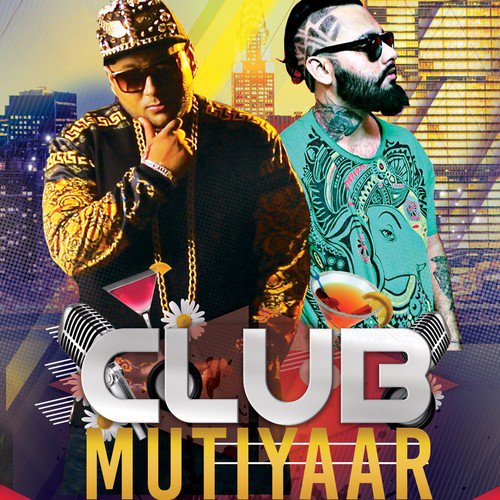 Club Mutiyaar (feat. Pi Pi) - Thee Emenjay