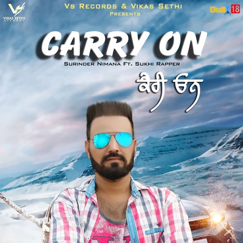 Carry On - Surinder Nimana, Sukhi Rapper