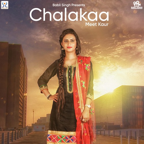 Chalakaa - Meet Kaur, Meet Kaur
