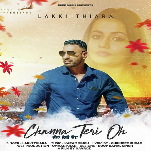 Channa Teri Oh - Lakki Thiara