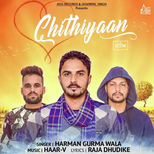 Chithiyaan - Harman Gurma Wala