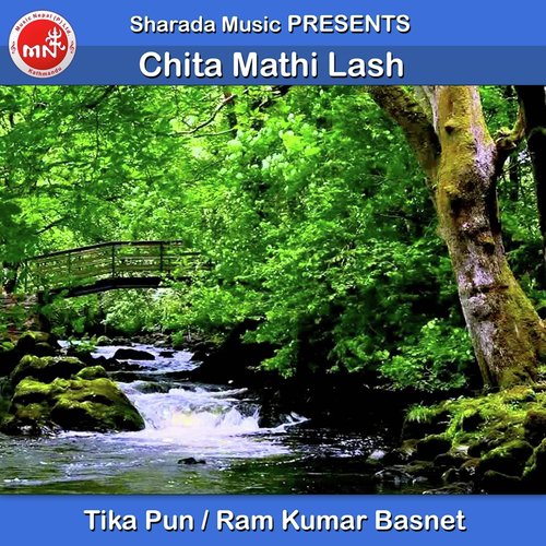 Chita Mathi Lash - Tika Pun, Ram Kumar Basnet