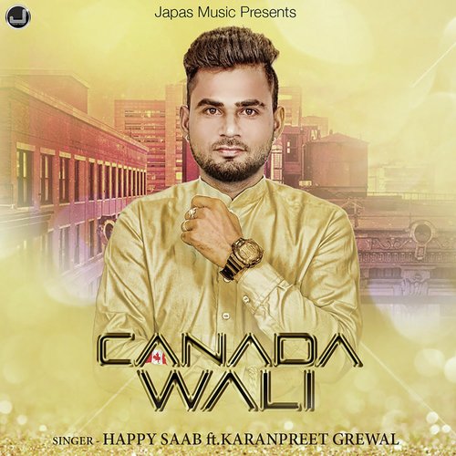 Canada Wali - Happy Saab