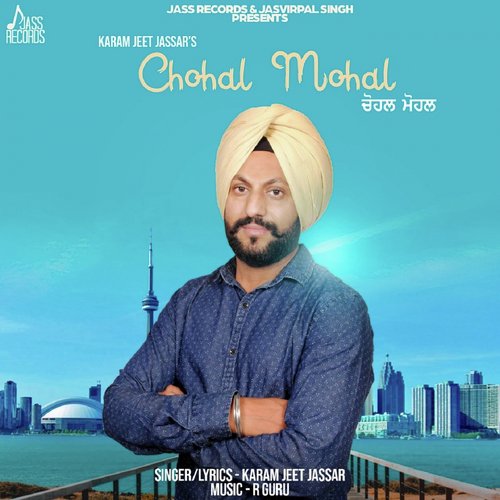 Chohal Mohal - Karam Jeet Jassar