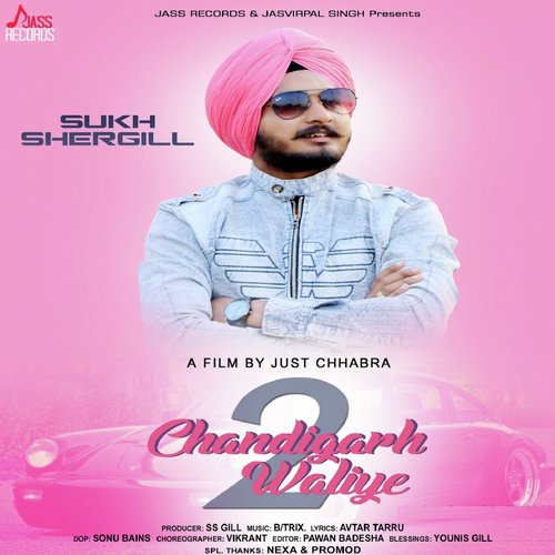 Chandigarh Waliye 2 - Sukh Shergill