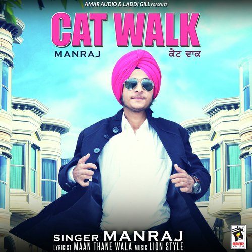 Cat Walk - Manraj