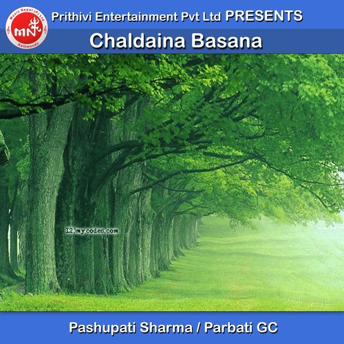 Chaldaina Basana - Pashupati Sharma, Parbati GC