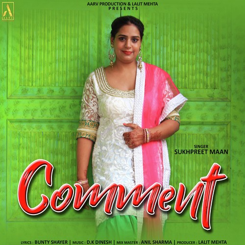 Comment - Sukhpreet Maan