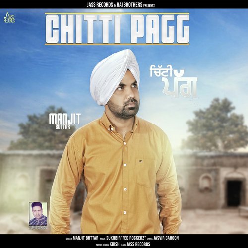 Chitti Pagg - Manjit Buttar