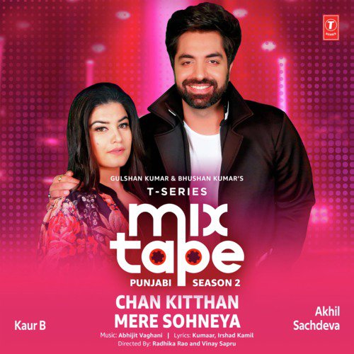 Chan Kitthan Mere Sohneya (From T Series Mixtape Punjabi Season 2) - Rochak Kohli