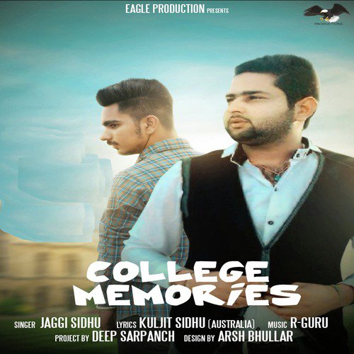 College Memories - Jaggi Sidhu