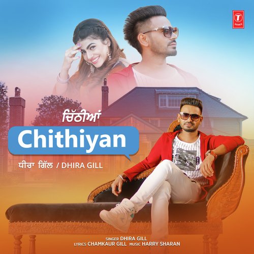 Chithiyan - Dhira Gill
