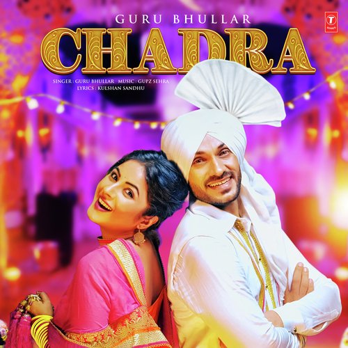 Chadra - Guru Bhullar