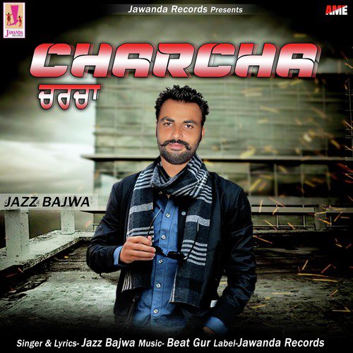 Charcha - Jazz Bajwa