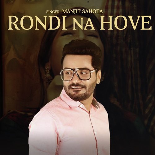 Rondi Na Howe - Lavi Dhaliwal
