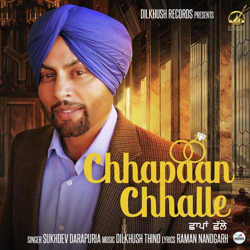Chhapaan Chhalle - Sukhdev Darapuria