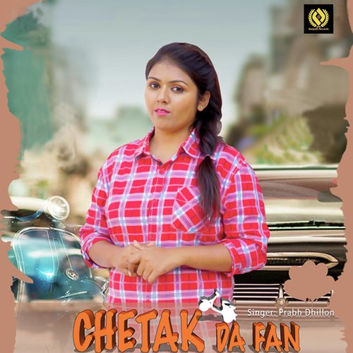 Chetak Da Fan - Prabh Dhillon