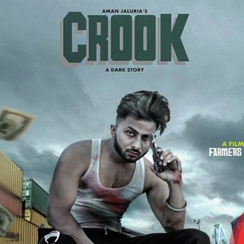Crook (Gagan Benipal) - Aman Jaluria