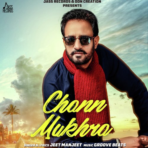 Chann Mukhra - Jeet Manjeet