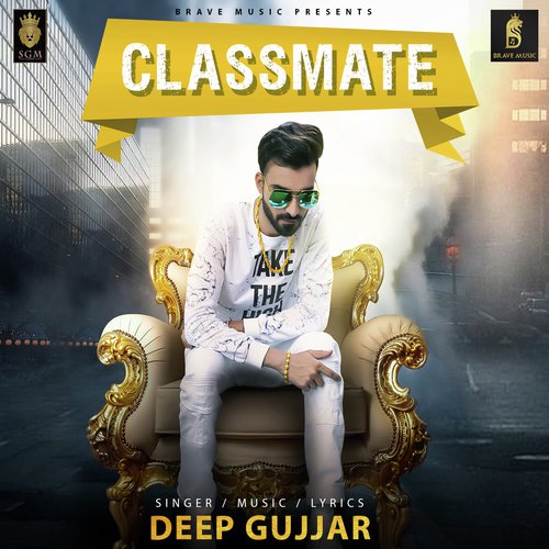 Classmate - Deep Gujjar