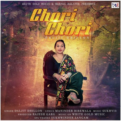 Chori Chori - Daljit Dhillon