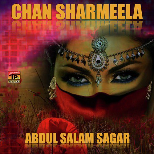 Chan Sharmeela - Abdul Salam Sagar