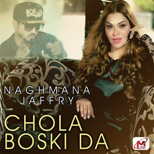 Chola Boski Da (Mashup) - Naghmana Jaffry
