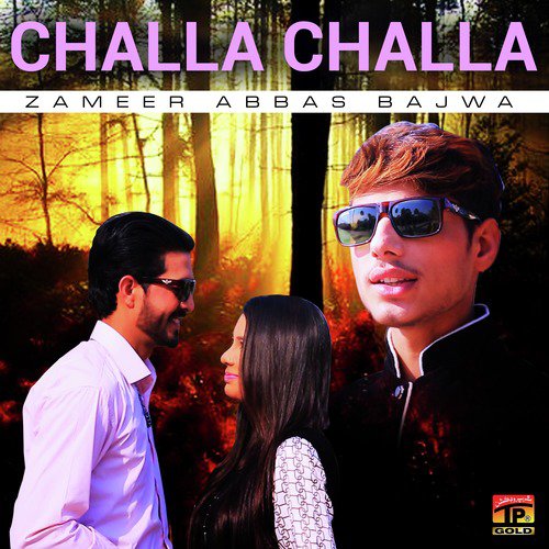Challa Challa - Zameer Abbas Bajwa