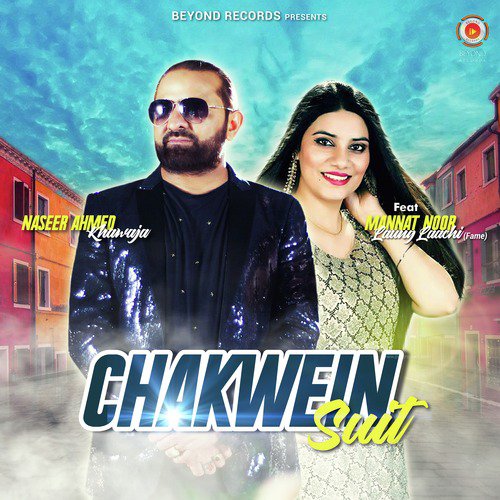 Chakwein Suit - Naseer Ahmed Khawaja, Mannat Noor