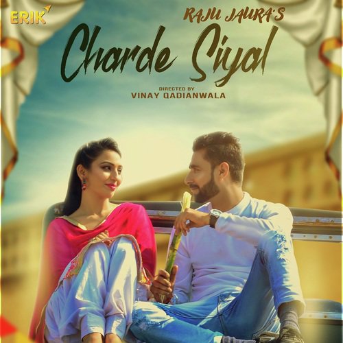 Charde Siyal - Raju Jaura