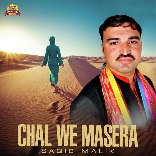 Chal We Masera - Saqib Malik