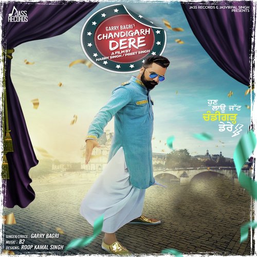 Chandigarh Dere - Garry Bagri