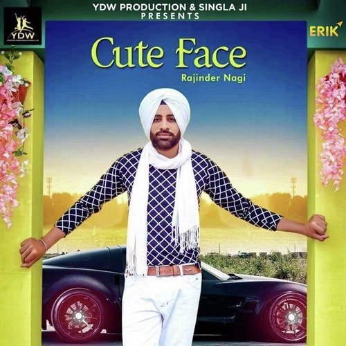 Cute Face - Rajinder Nagi