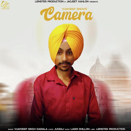 Camera - Vijaydeep Singh Dadiala