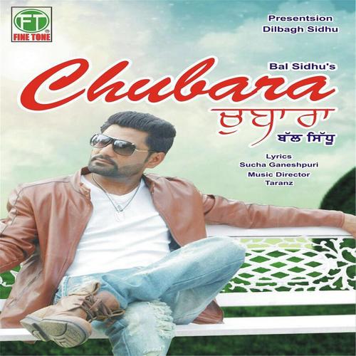 Chubara - Bal Sidhu